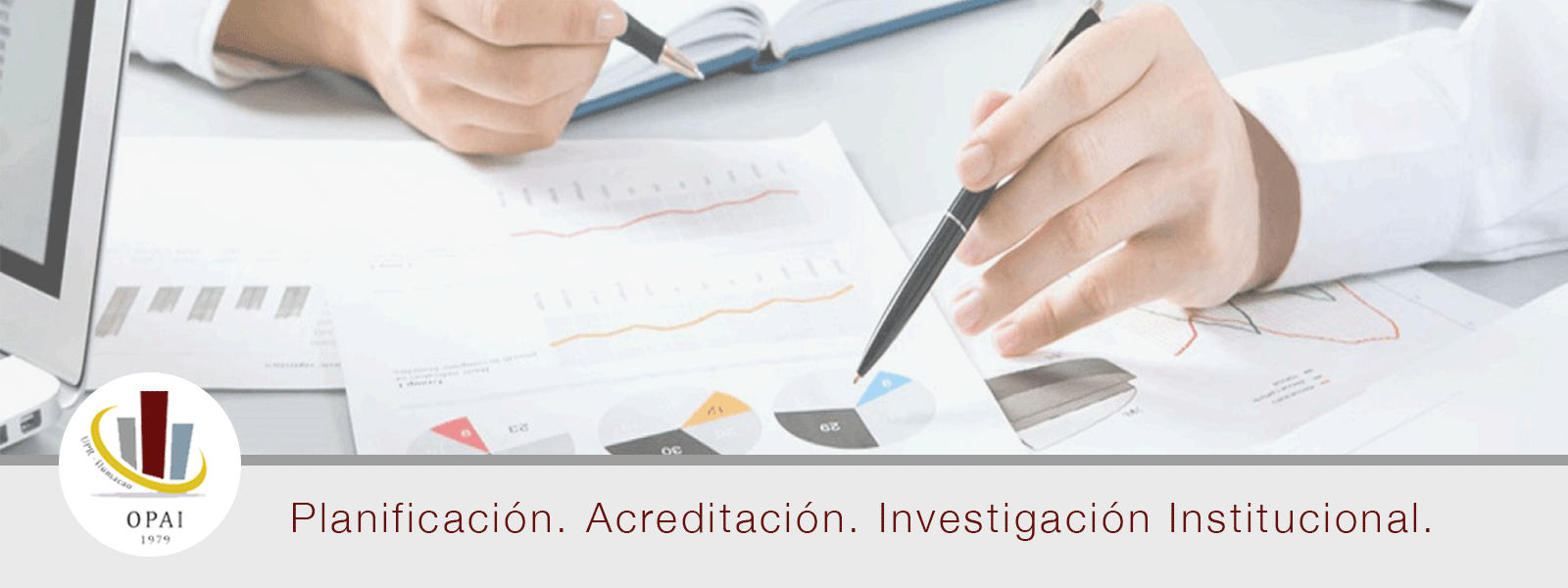 Pancarta de la Oficina de Planificación, Acreditación, Investigación Institucional.